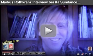 Markus-Rothkranz-Video-Ka-Sundance-Rohkostfamilie